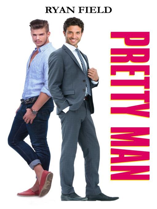 Title details for Pretty Man by Ryan Field - Available